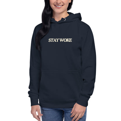 Stay Woke Premium Hoodie (P)