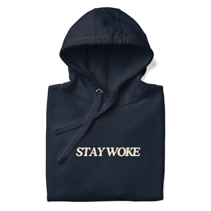 Stay Woke Premium Hoodie (P)