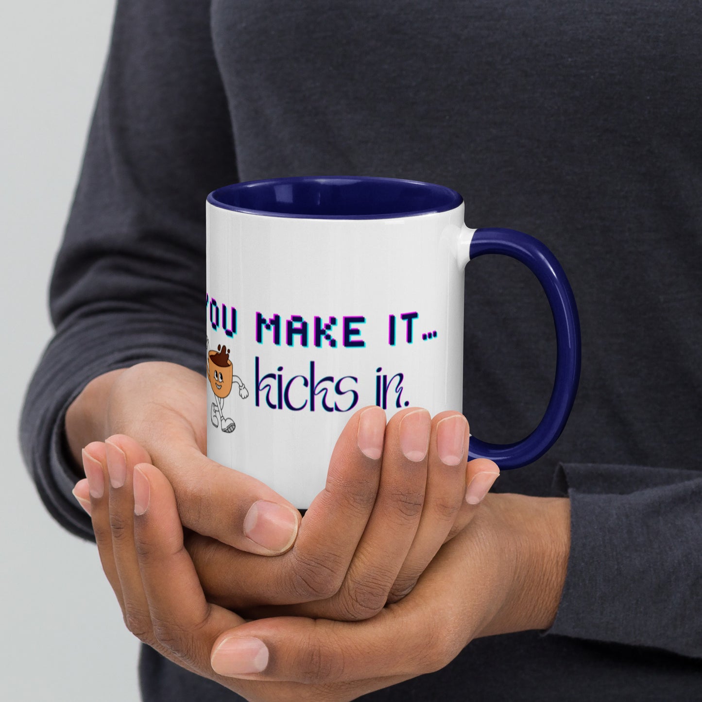 Fake It Ceramic Mug w/Dark Blue Color