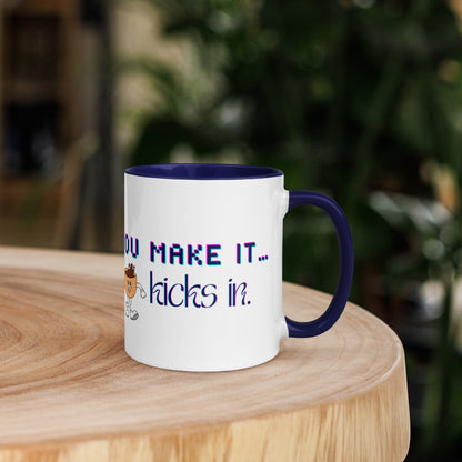 Fake It Ceramic Mug w/Dark Blue Color