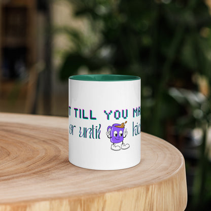 Fake It Ceramic Mug w/Dark Green Color