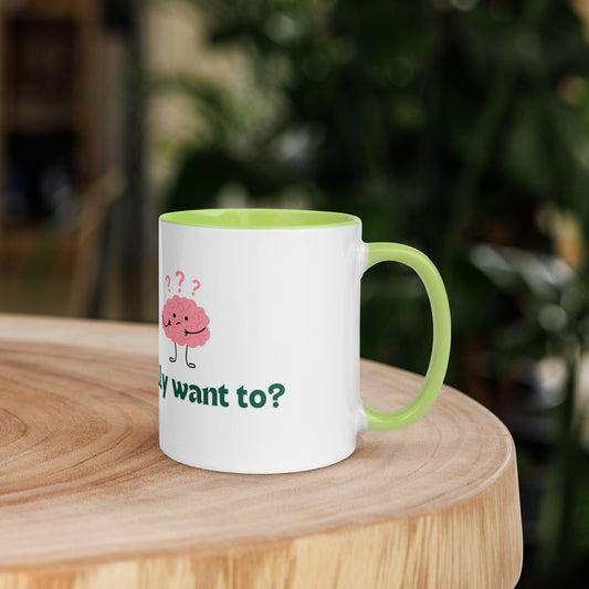 You Can Ceramic Mug w/Green Color