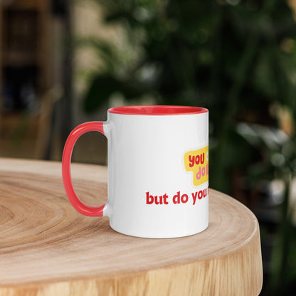 You Can Ceramic Mug w/Red Color